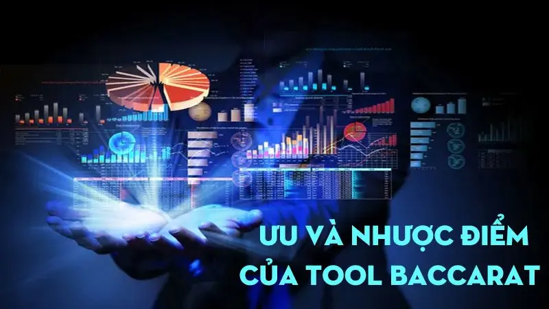 Ưu điểm và hạn chế khi dùng tool hack Baccarat miễn phí