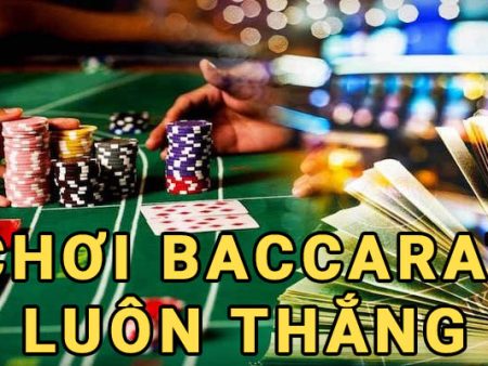 Những bí quyết để chơi Baccarat luôn thắng từ cao thủ