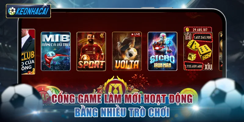 Cổng game làm mới hoạt động bằng nhiều trò chơi